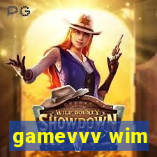 gamevvv wim